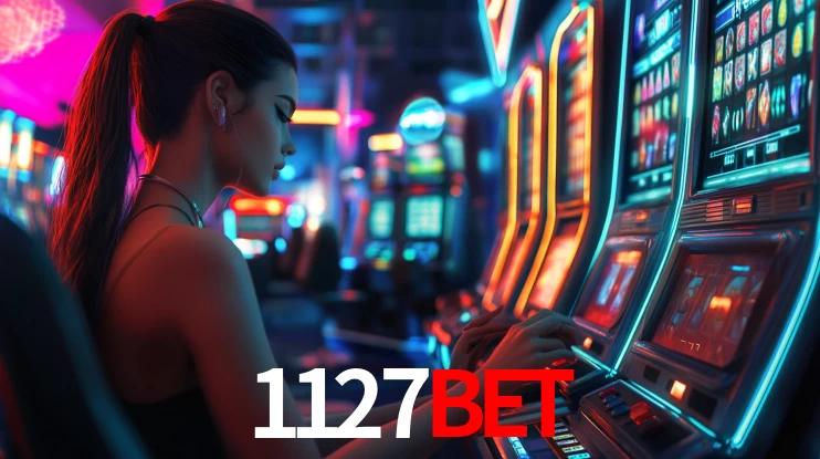 1127bet: Jogos de Caça-Níqueis-Altas Recompensas, Roleta-Velocidade, Blackjack-Desafios Máximos